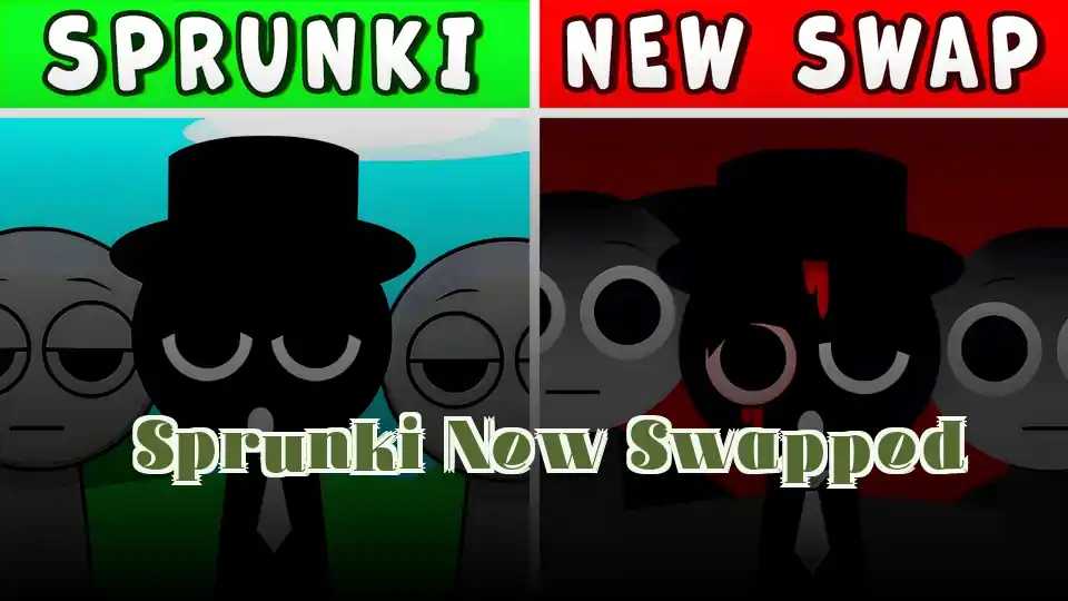 Sprunki New Swapped