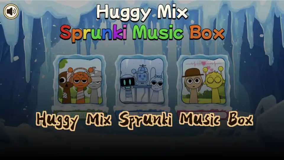 Huggy Mix Sprunki Music Box