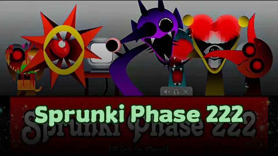 Sprunki Phase 222