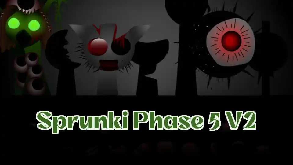 Sprunki Phase 5 V2