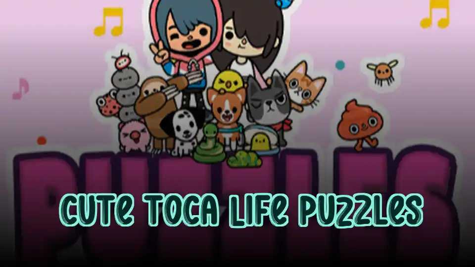 Cute Toca Life Puzzles