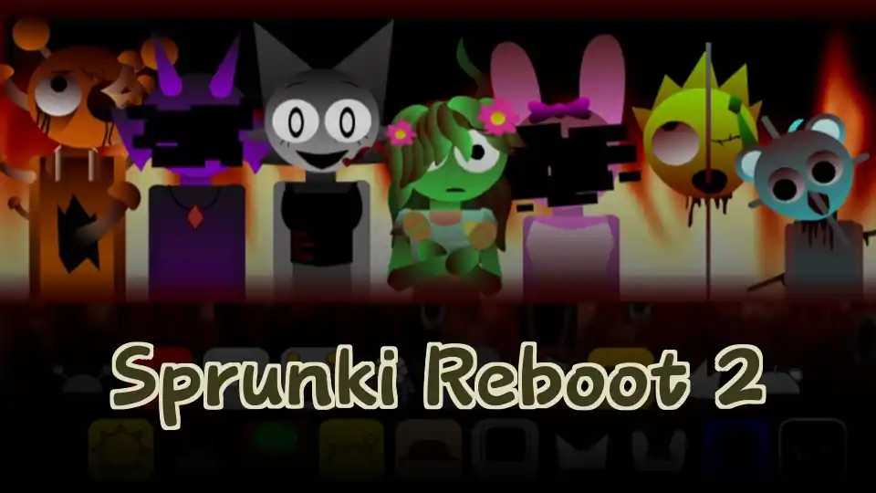 Sprunki Reboot 2