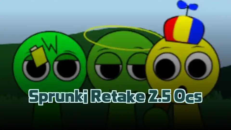 Sprunki Retake 2.5 Ocs
