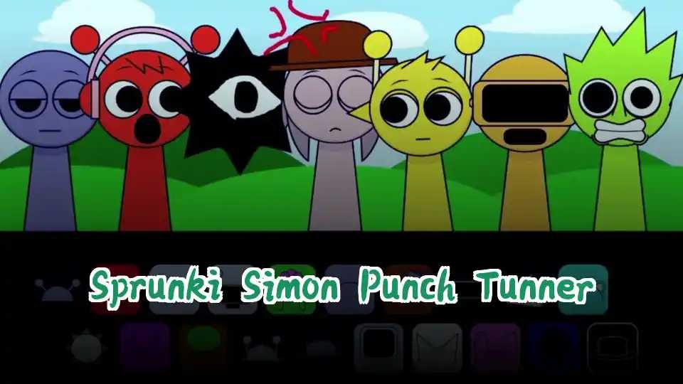 Sprunki Simon Punch Tunner