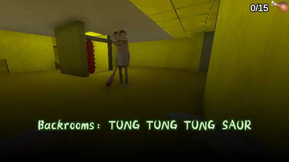 Backrooms: TUNG TUNG TUNG SAUR