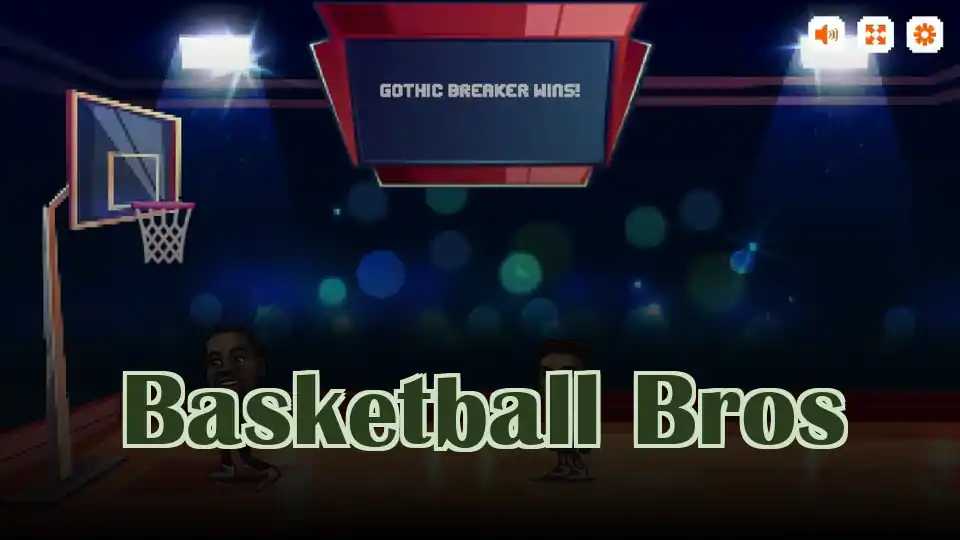 Basketball Bros