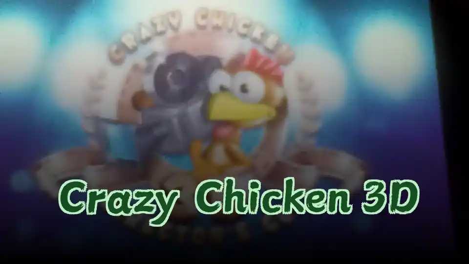 Crazy Chicken 3D