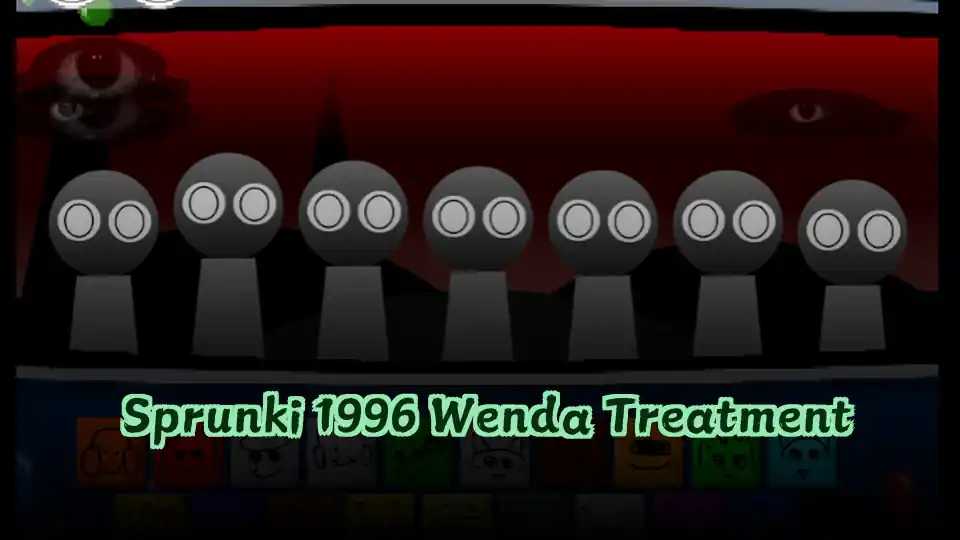 Sprunki 1996 Wenda Treatment