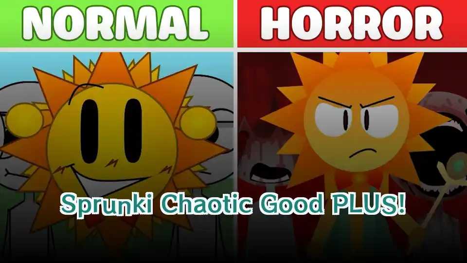 Sprunki Chaotic Good PLUS!