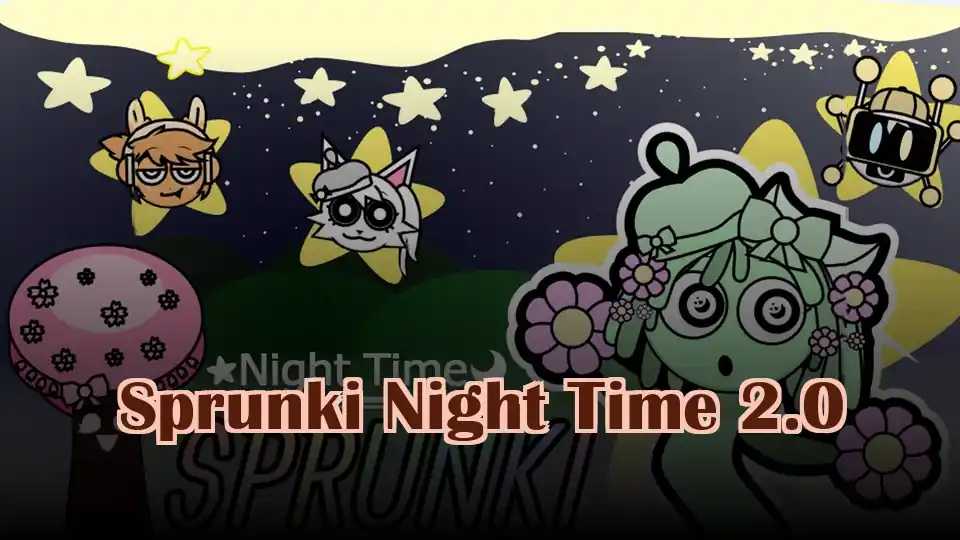 Sprunki Night Time 2.0