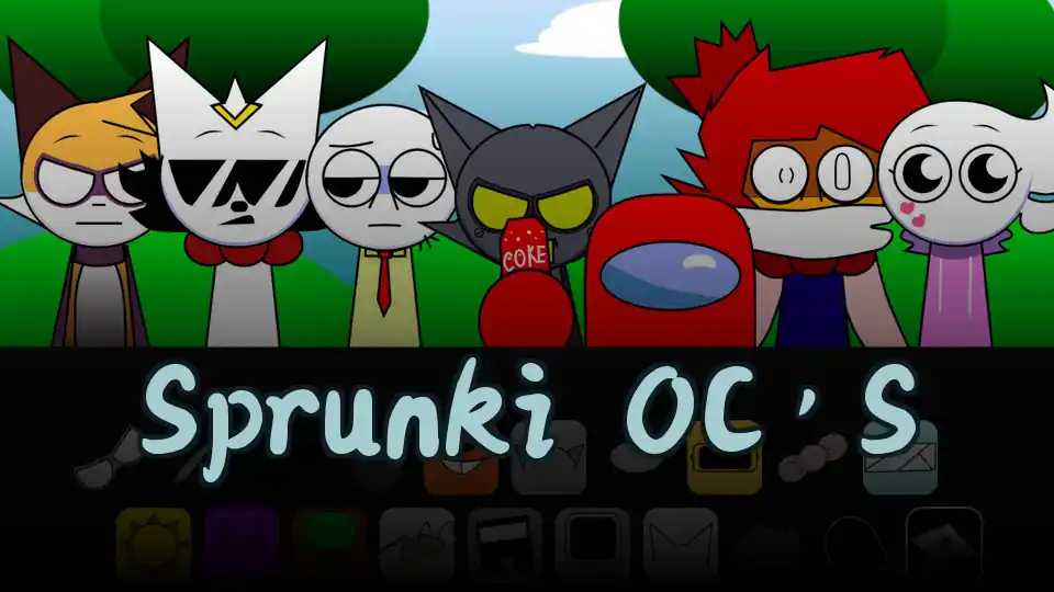 Sprunki OC'S