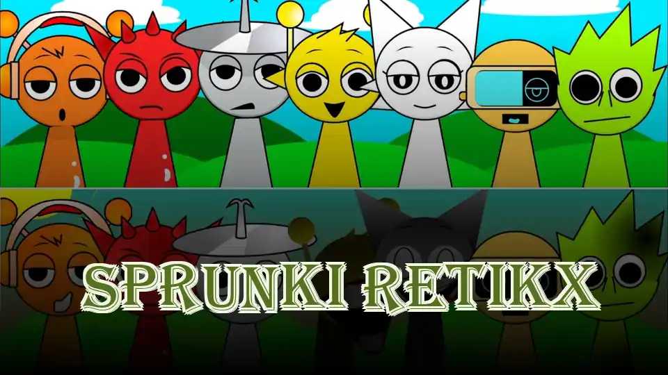 Sprunki Retikx