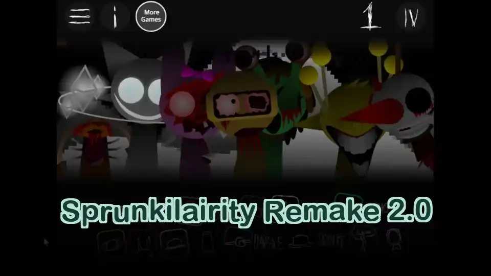 Sprunkilairity Remake 2.0