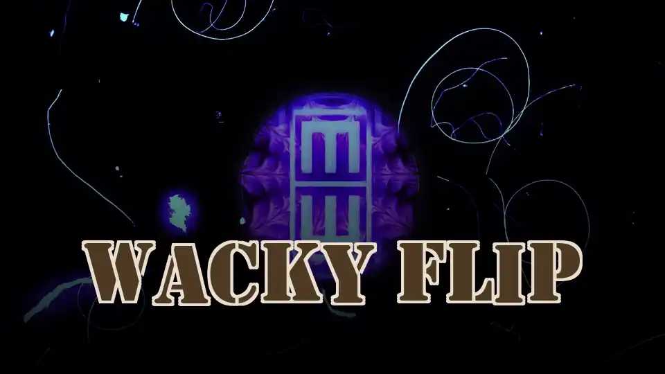 Wacky Flip