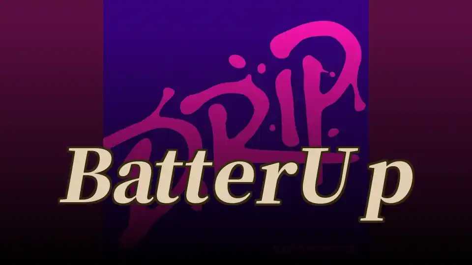 Batter Up