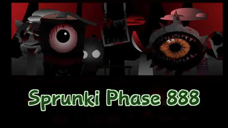 Sprunki Phase 888