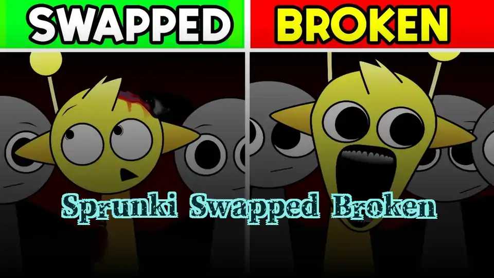 Sprunki Swapped Broken
