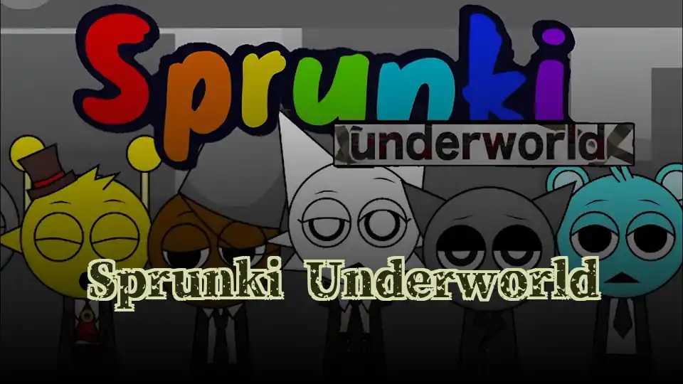 Sprunki Underworld