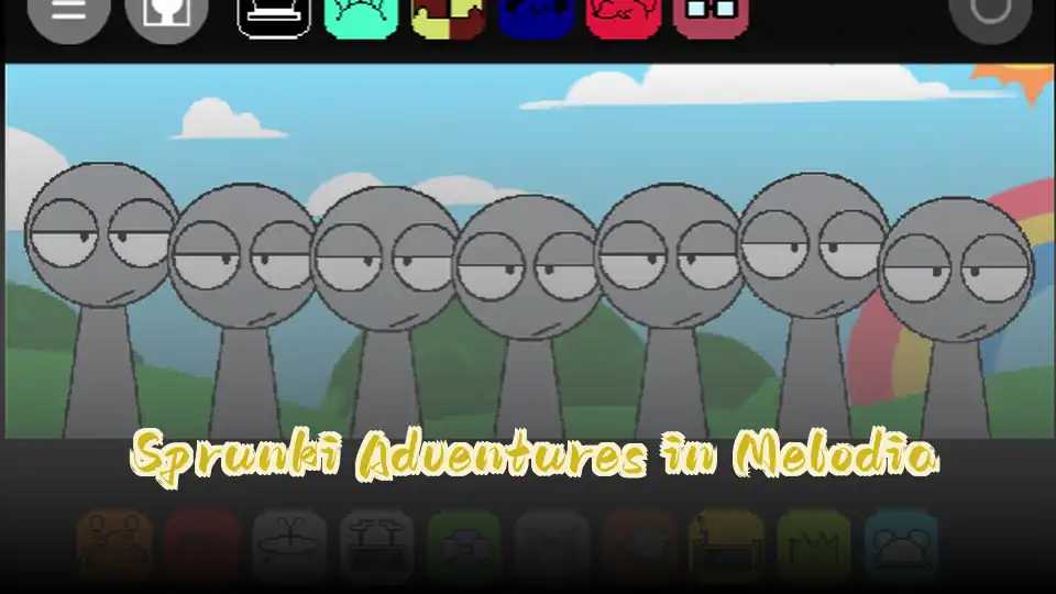 Sprunki Adventures in Melodia