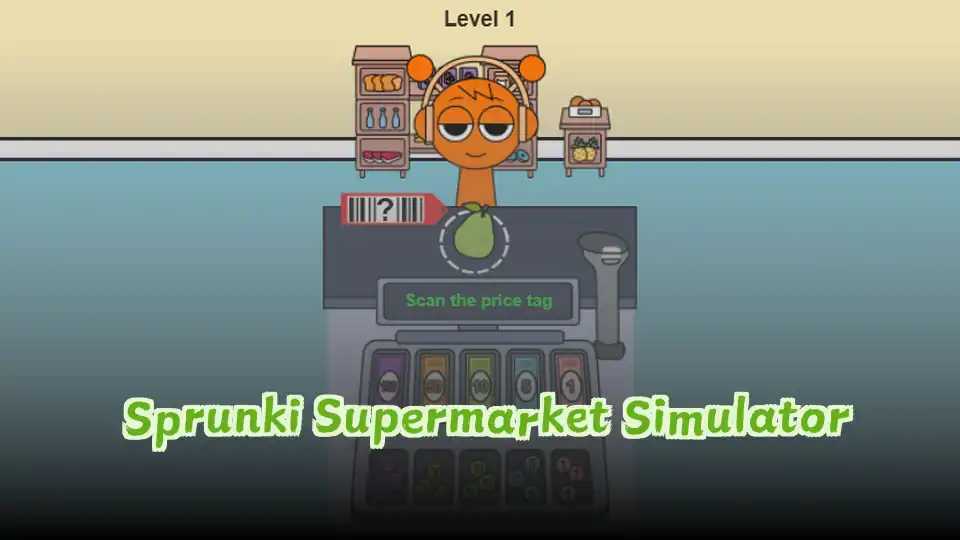Sprunki Supermarket Simulator