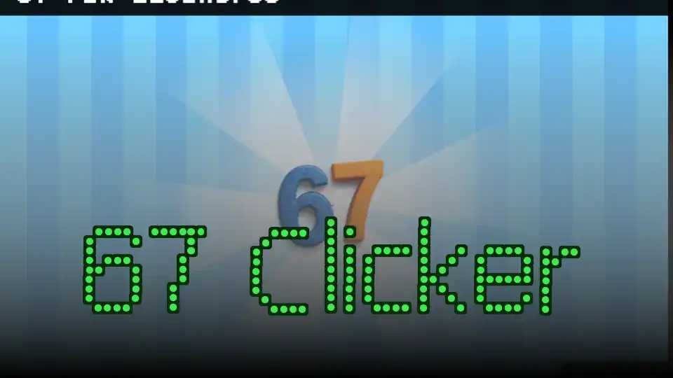 67 Clicker