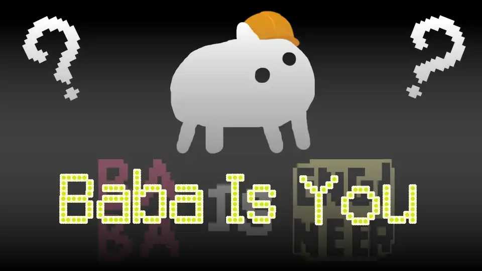 Baba Is You