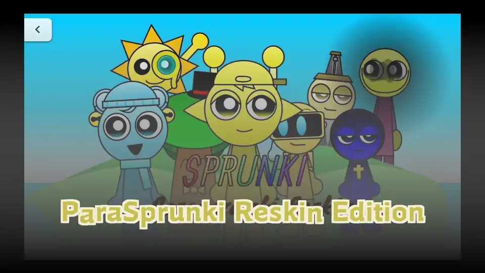 ParaSprunki Reskin Edition