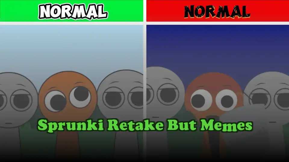 Sprunki Retake But Memes