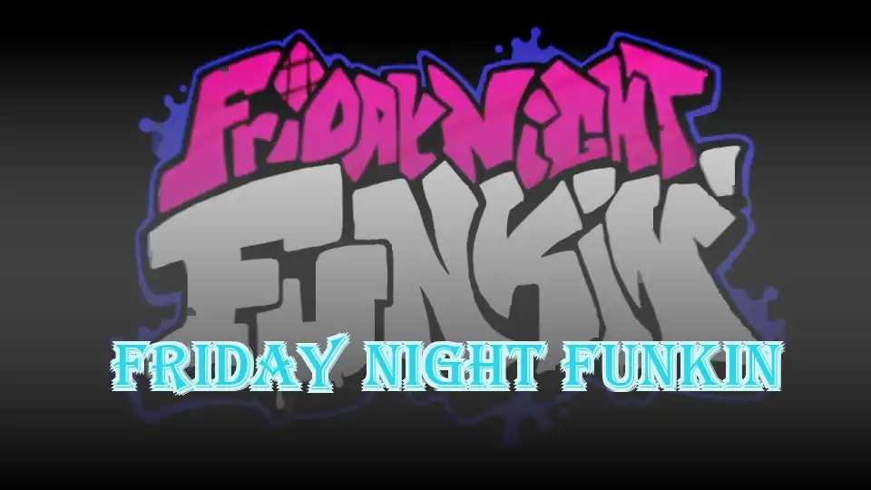 Friday Night Funkin