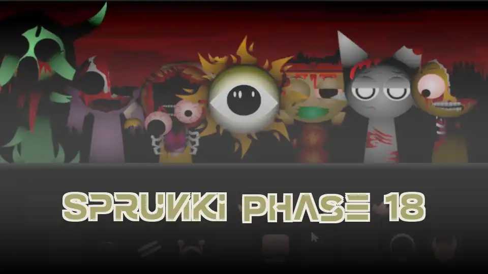 Sprunki Phase 18