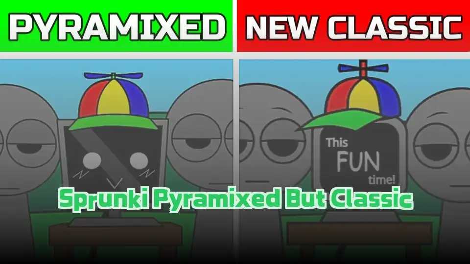 Sprunki Pyramixed But Classic