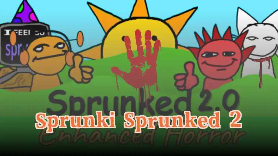 Sprunki Sprunked 2