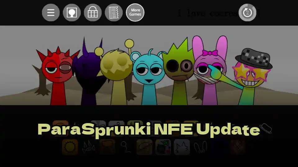 ParaSprunki NFE Update