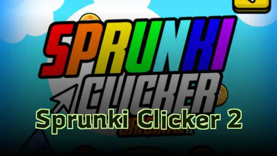 Sprunki Clicker 2