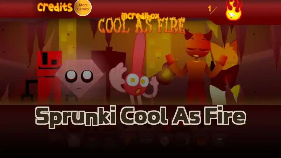 Sprunki Cool As Fire