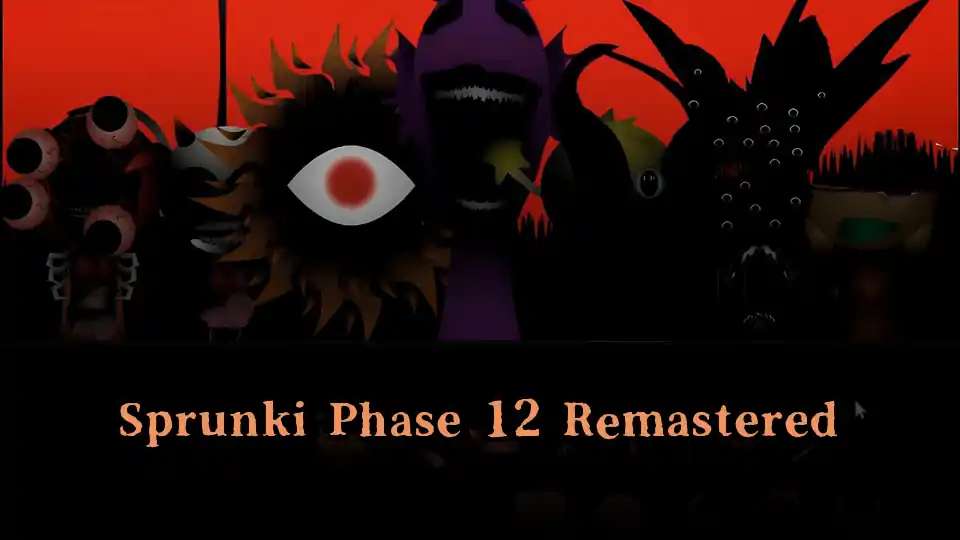 Sprunki Phase 12 Remastered