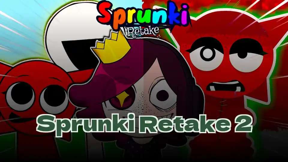 Sprunki Retake 2