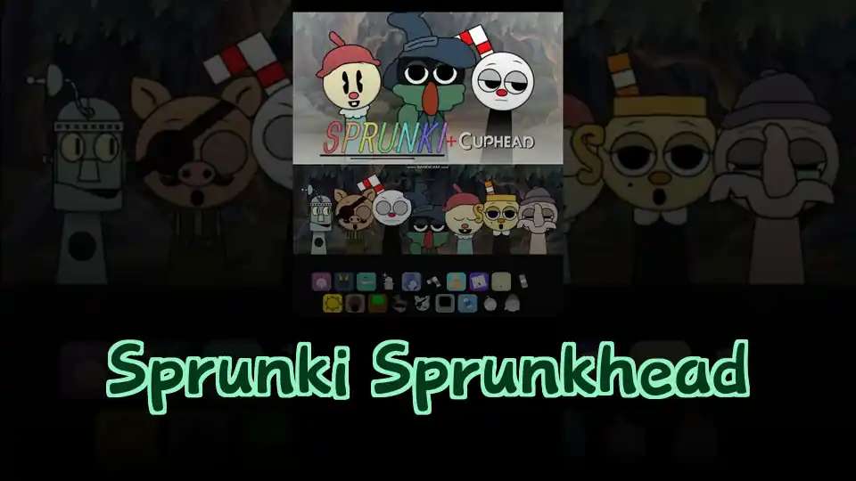 Sprunki Sprunkhead