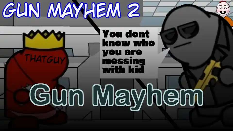 Gun Mayhem