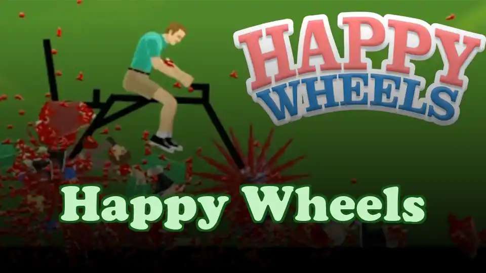 Happy Wheels