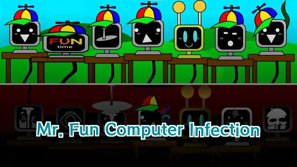 Mr. Fun Computer Infection