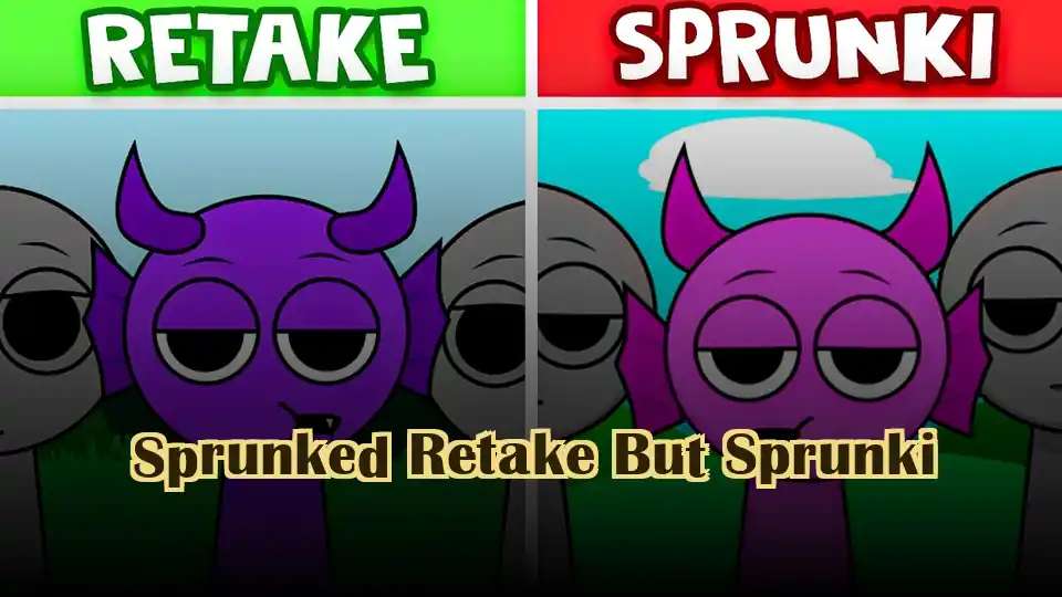 Sprunked Retake But Sprunki