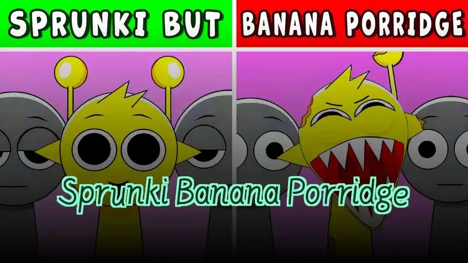 Sprunki Banana Porridge