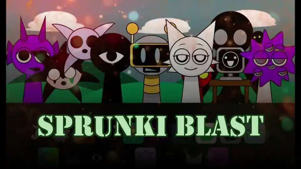 Sprunki Blast