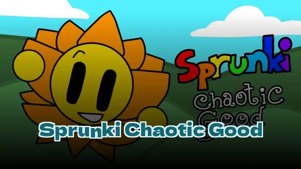 Sprunki Chaotic Good