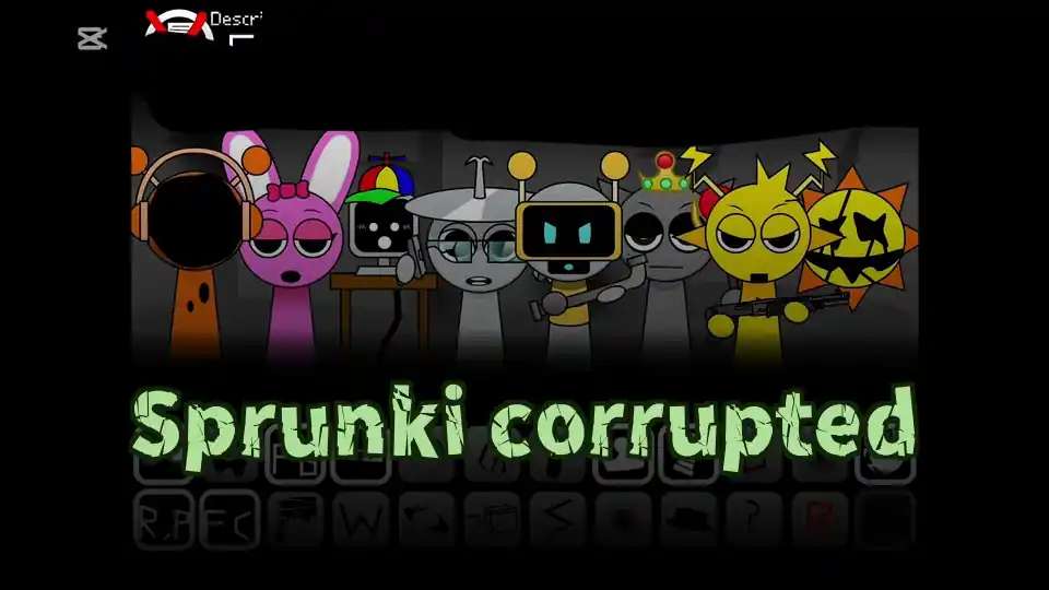 Sprunki corrupted