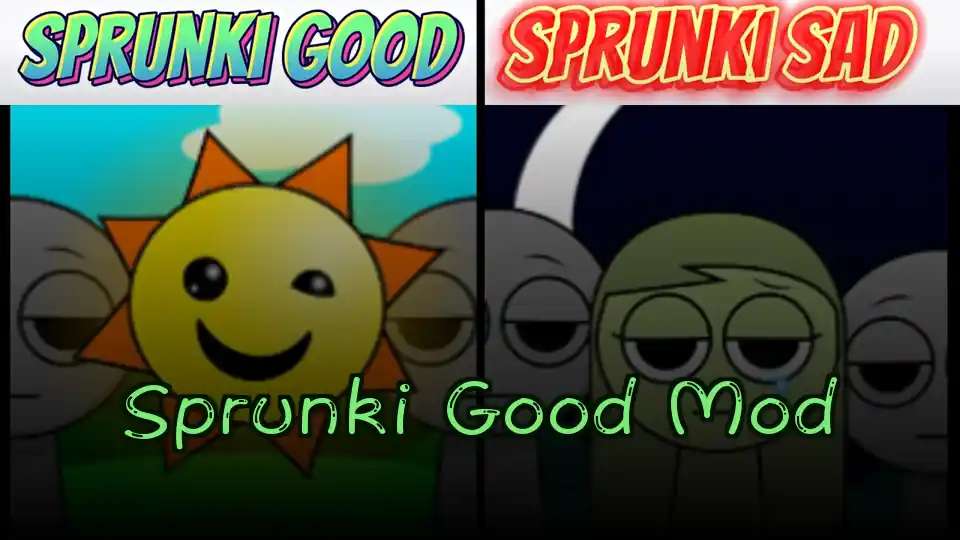 Sprunki Good Mod