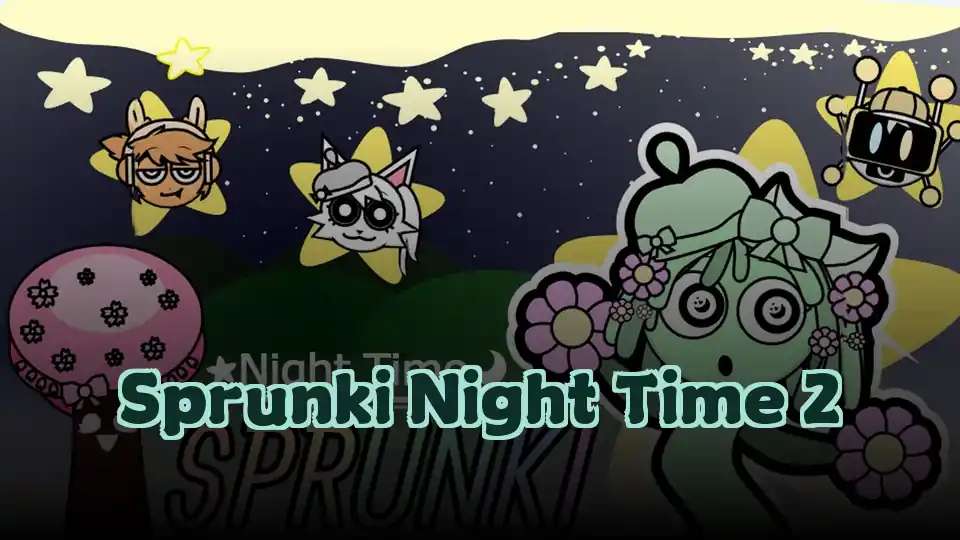 Sprunki Night Time 2