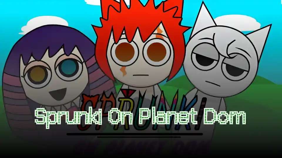 Sprunki On Planet Dom