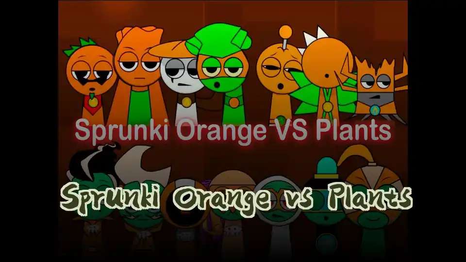 Sprunki Orange vs Plants